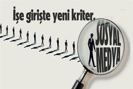 İş aramada ‘iyi hal’ belgesinin yerini ‘dijital sicil’ aldı, işe girişte yeni kriter, sosyal medya geçmişi