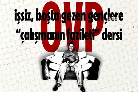 İşsizliğe karşı okullarda "Çalışmanın faziletleri" dersi, sosyal yardım alanlara "yakın izleme ve aktif iş gücüne katılım" koşulu geliyor